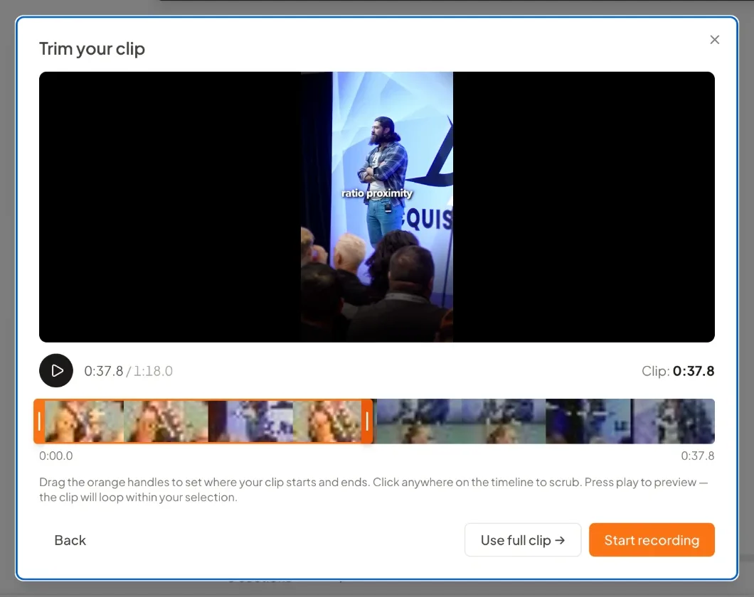 The Trim your clip dialog. A preview of the clip above a filmstrip timeline with orange handles set from 0:00 to 0:37.8 of a 1:18 clip, and buttons for Use full clip and Start recording.